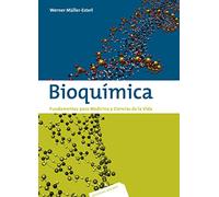 Bioquímica. Fundamentos para medicina y ciencias de la Vida (FISICA)