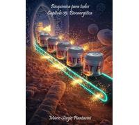 Bioquímica para todos: Capítulo 5: Bioenergética