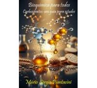Bioquímica Para Todos (ebook)