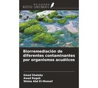 Biorremediación de diferentes contaminantes por organismos acuáticos