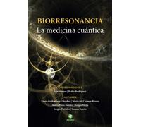 Biorresonancia: La medicina cuántica