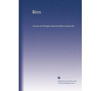 Bios: revista di biologia sperimentale e generale: Volume 1