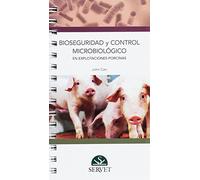 Bioseguridad y control microbiológico en explotaciones porcinas (VETERINARIA)