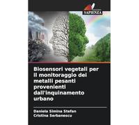 Biosensori vegetali per il monitoraggio dei metalli pesanti provenienti dall'inquinamento urbano