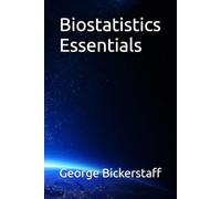 Biostatistics Essentials (Public Health Series)