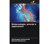 Biotecnologia: principi e applicazioni