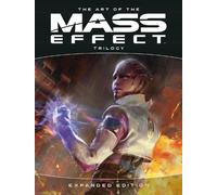 El arte de la trilogía Mass Effect – Edición ampliada