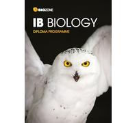 BIOZONE IB Biology (2024) (IB Biology: Student Workbook (3rd Edition))