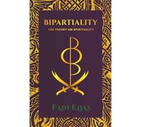 Bipartiality: The Theory on Spirituality