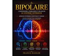 BIPOLAIRE: Approche systémique, scientifique et humaine de l’adaptation psychique. (ENERGIE)