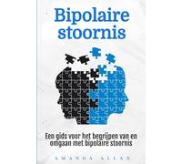 Bipolaire stoornis: Een gids voor het begrijpen van en omgaan met bipolaire stoornis