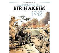 Bir Hakeim, 1942: Tome 1, Les grandes batailles de l'histoire de France