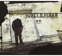 Biram,Scott H. - Something's Wrong/Lost Forever