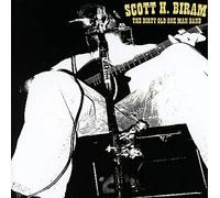 Biram,Scott H. - The Dirty Old One Man Band