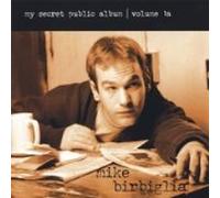 Birbiglia,Mike - My Secret Public Album