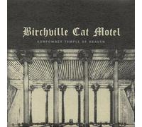 Birchville Cat Motel - Gunpowder Temple of Heaven