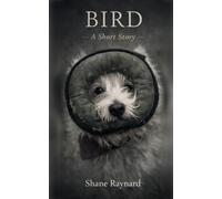 Bird: A Short Story