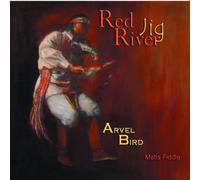 Bird, Arvel - Red River Jig