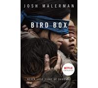 Bird Box: The bestselling psychological thriller, now a major film