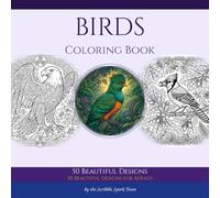 Bird Coloring Book: 50 Beautiful Designs for Adults: By the Scribble Spark Team