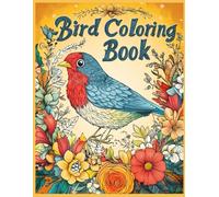 Bird Coloring Book: Zentangle Bird Designs in Floral Wreaths for Relaxation