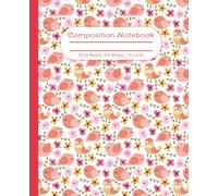 Bird Composition Notebook | Cute Pink and Orange Aesthetic Wide Ruled School Notebook with Flowers | Gift to Kids, Teens, Teachers, Girls, Moms, ... Stationary | 100 Pages | 7.5 x 9.25 inches