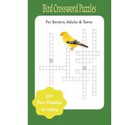 Bird Crossword Puzzles: Crossword Puzzles with Easy to Read Print about Birds | 6x9 inches, 120 pages | 50+ Puzzles... Gifts for Vacations, Holidays and Relaxation