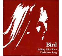 Bird - Falling Like Stars