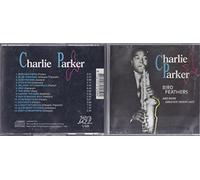 Bird Feathers And More Greatest Bebop Jazz Charlie Parker