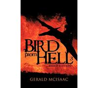 Bird from Hell: Third Edition