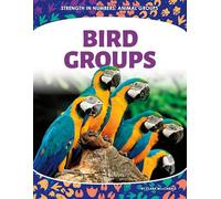 Bird Groups (Strength in Numbers: Animal Groups)