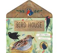 Bird House (A Clover Robin Book of Nature)