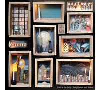 Bird in the Belly - Neighbours and Sisters