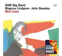 SWR Big Band, Magus Lindgren, John Beasley - Bird Lives - Vinilo LP 180G - A.C.T.