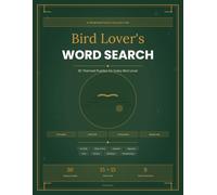 Bird Lover's Word Search: 30 Themed Puzzles for Every Bird Lover (Premium Puzzle Books)