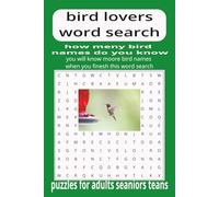 bird lovers word search book: word search, bird lovers, bird watchers, easy to read print with 825 bird names 6x9 inches puzzle 55 puzzles
