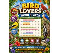 Bird Lovers Word Search for Adults and Seniors : Bold and Easy Edition: Realxing Large Print Puzzles Featuring Garden Birds, Backyard Birds, Wetland ... Birds, Birdwatching & Nature Themed Puzzles