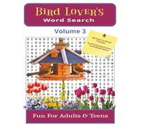 Bird Lover's Word Search Volume 3 8.5X11: 80 Easy to Read Puzzles