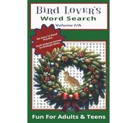 Bird Lover's Word Search - Volume 7/A: 80-Easy To Read Puzzles - Size 6 x 9 - Fun For Adults & Teens