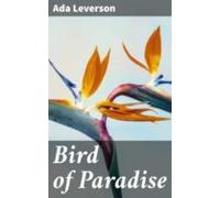 Bird Of Paradise (ebook)