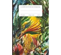 Bird of Paradise Flower Composition Notebook - College Ruled, 110 Pages, 6x9 in
