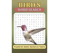 Bird’s Word Search: 50+ Large Print Bird-Themed Word Search Puzzles for Adults and Seniors | 6 x 9 inches 110+ pages - Fun and Relaxing Brain Games with Birdwatching, Avian Species & Nature Vocabulary