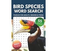 Bird Species Word Search Book: Word Searches about Bird Species, Bird Watching & Nature | 6x9 inches, 110 pages, 55 Puzzles | Gift for Vacations, Holidays and Relaxing Times