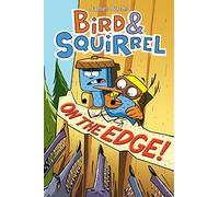 Bird & Squirrel On The Edge