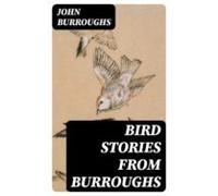 Bird Stories From Burroughs (ebook)