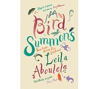 Bird Summons | Leila Aboulela