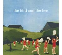 Bird & The Bee - Bird & The Bee