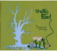 Bird,Wallis - Branches Untangle [Import]