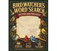 Bird Watcher's Word Search: 100 Large Print Puzzles for Seniors & Bird Lovers | Easy-to-Read Word Find Activity Book with Solutions