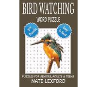 Bird Watching Word Search Puzzle Book: Word Searches with Easy to Read Print about Bird Watching, Birding, Birds and more | 6x9 inches, 110 pages |50+ ... Gifts for Vacations, Holidays and Free Times
